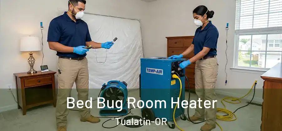  Bed Bug Room Heater Tualatin-OR