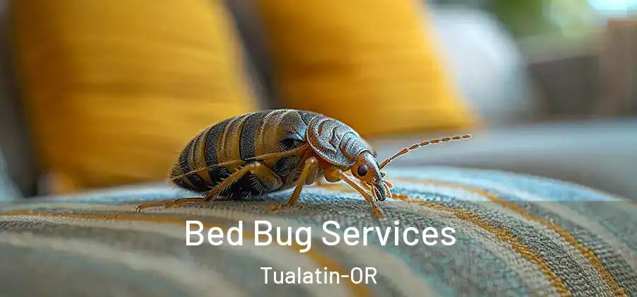 Bed Bug Services Tualatin-OR