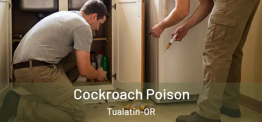 Cockroach Poison Tualatin-OR